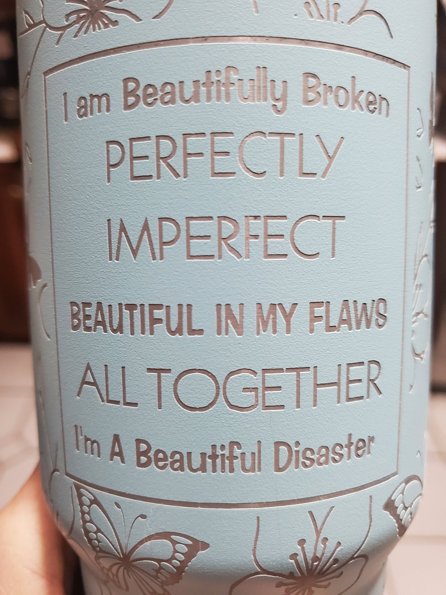 40 oz Handle tumbler, Beautifully Broken, Perfectly Imperfect, 40 oz Cup, Stanley like, Laser Engraved custom, Valentines gift, Mom gift