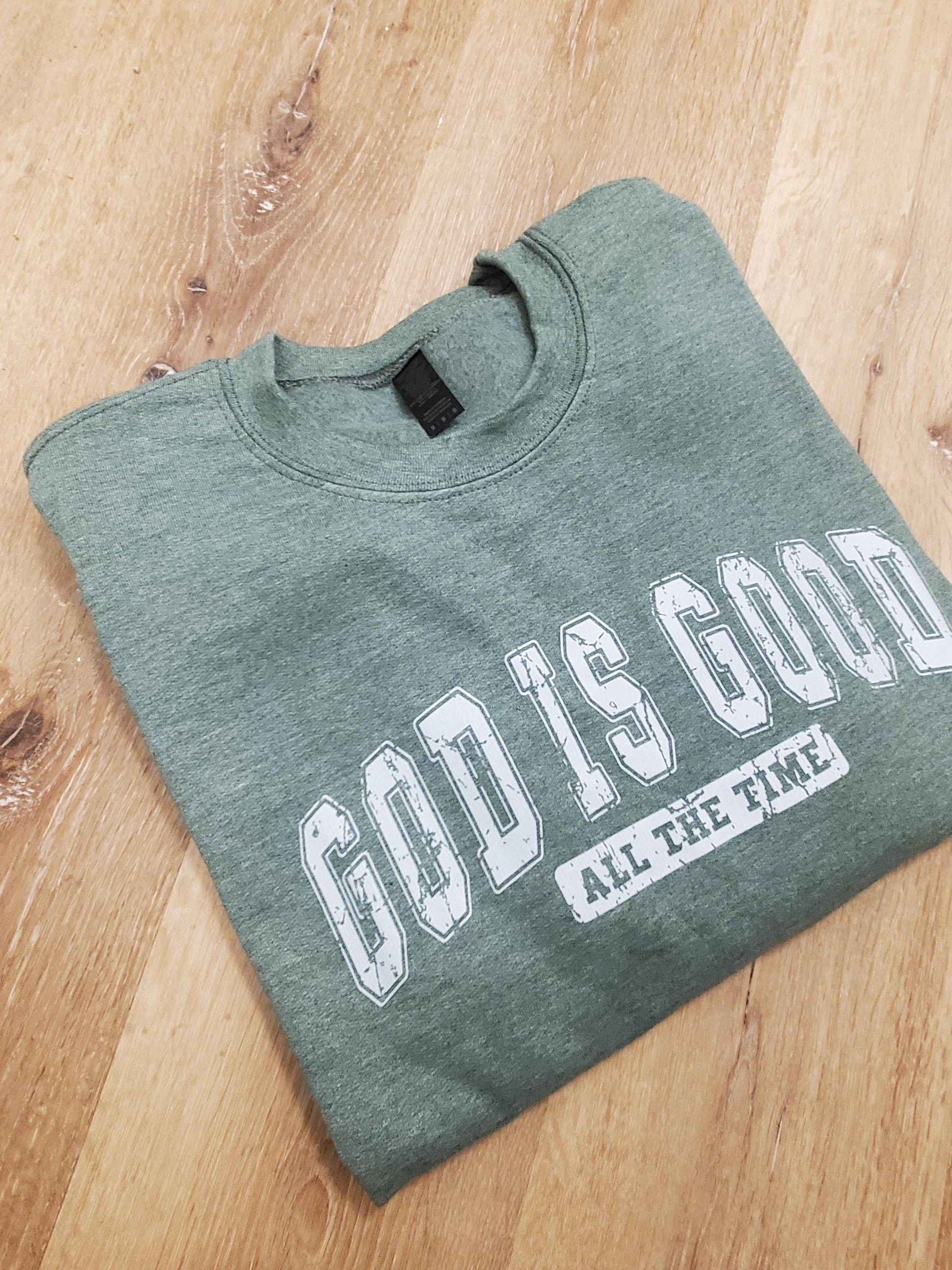 God is Good Sweatshirt, Christian Sweatshirt, Religious Apparel, Church Group Apparel, Jesus is King, Religious Shirt, Custom Sweatshirt
