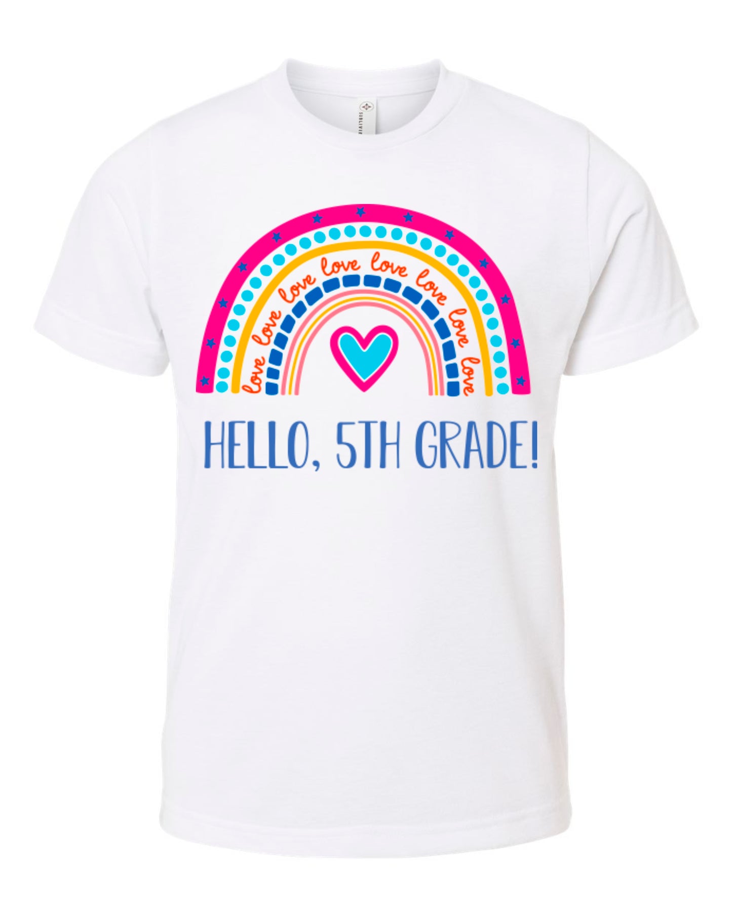 Hello Rainbow Grade Shirt K-5th Grade