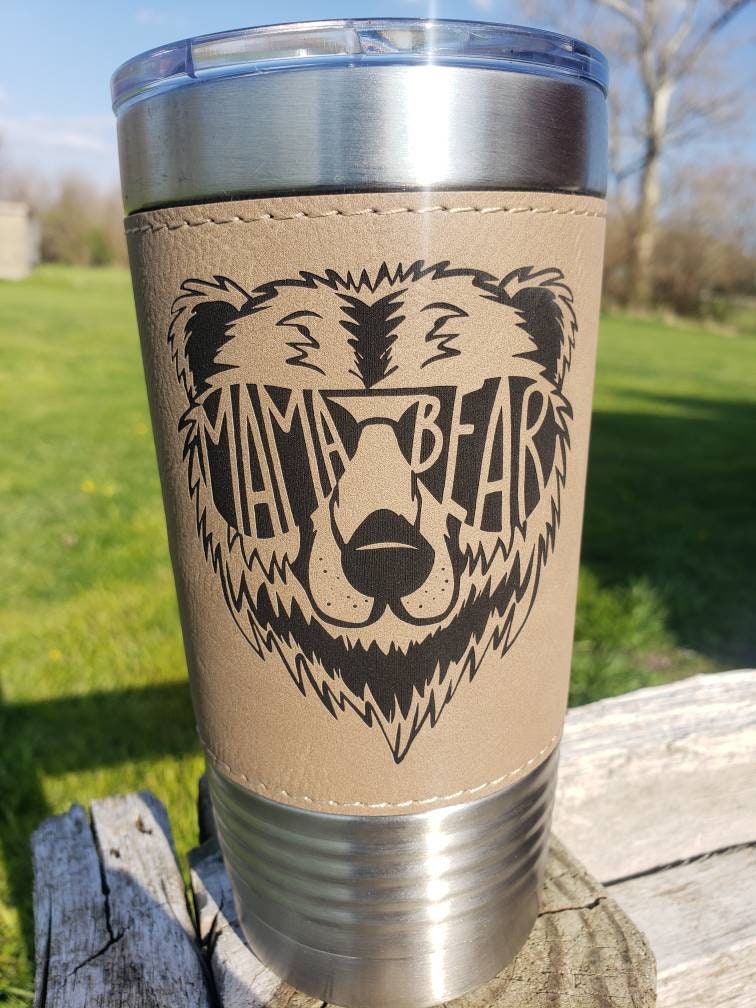 Momma Bear Tumbler, Leather Laser Tumbler, 20oz Tumbler, Mothers Day Gift, trending gift, perfect for mom, 20oz Tumbler, Momma Bear, Gift