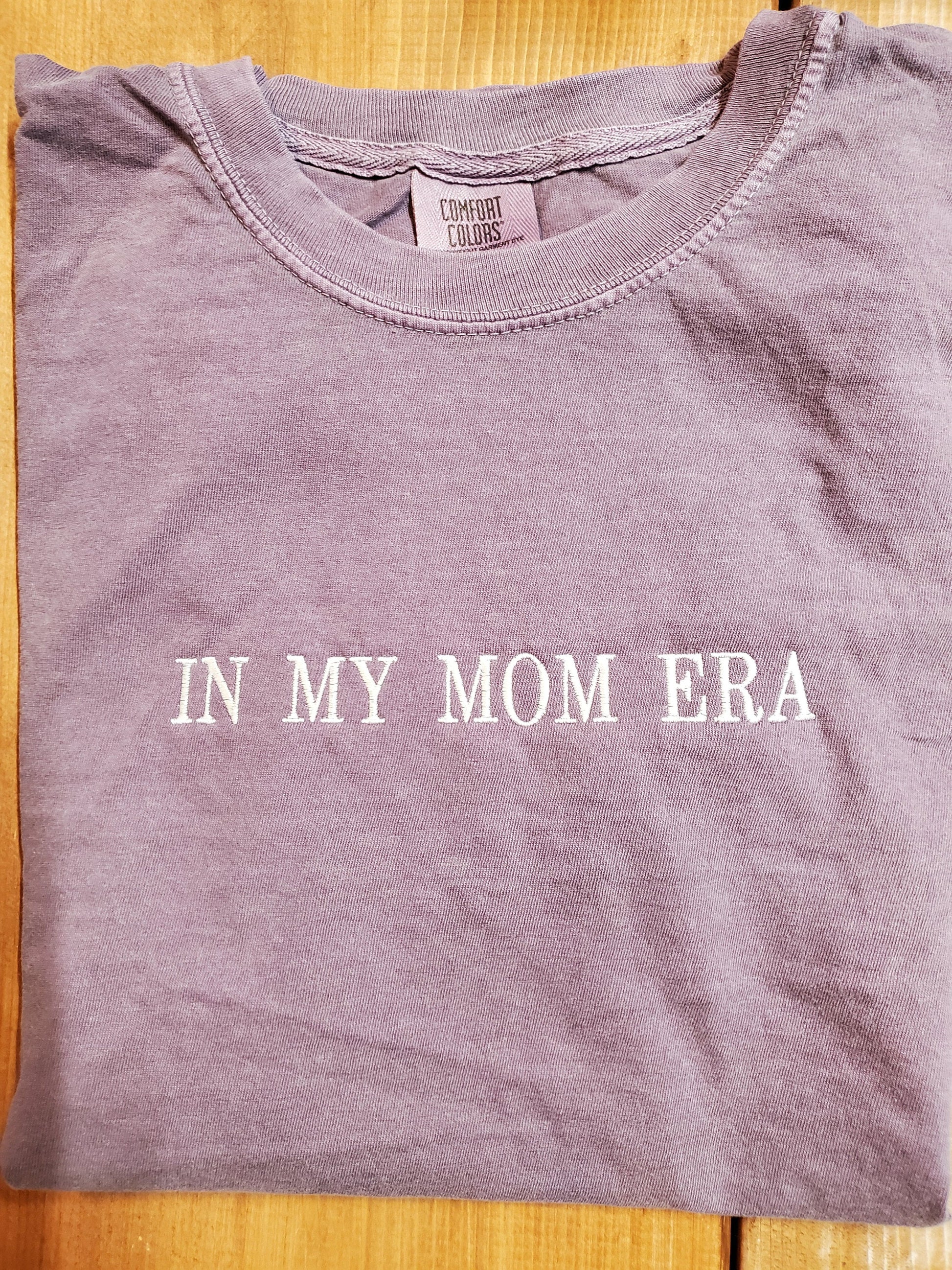 in my mom era shirt, Embroidered Mom Era Shirt, Comfort Colors Tee, mama tshirt, Swift era, mom summer tshirt, mom era, Swiftie